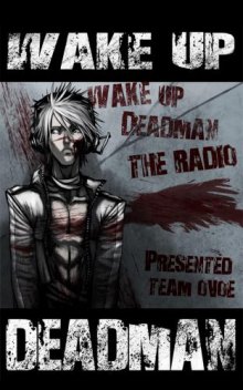 Читать мангу Wake Up Deadman / Восставший из мертвых (первый сезон) онлайн