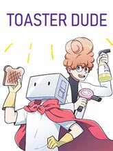 Читать мангу Toaster Dude / Чувак-тостер онлайн