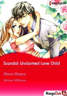 Читать мангу Scandal: Unclaimed Love-child / Её главная ошибка онлайн