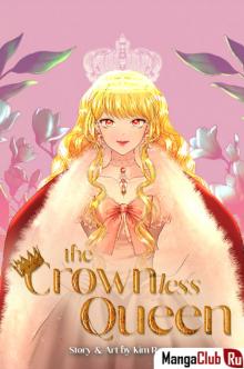 Читать мангу The Crownless Queen / Королева без короны онлайн